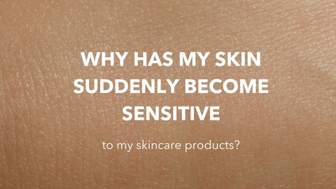 Why-has-my-skin-suddenly-become-sensitive-to-my-skincare-products Lusso Tan